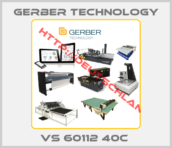 Gerber Technology-VS 60112 40C 