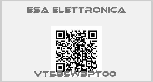 ESA elettronica-VT585WBPT00 