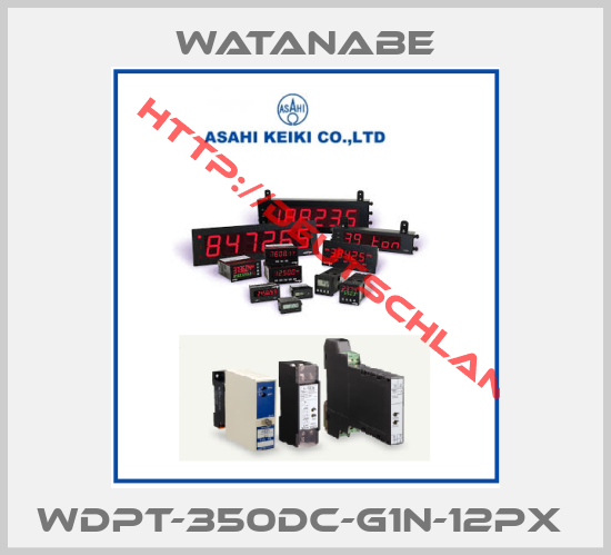 WATANABE-WDPT-350DC-G1N-12PX 