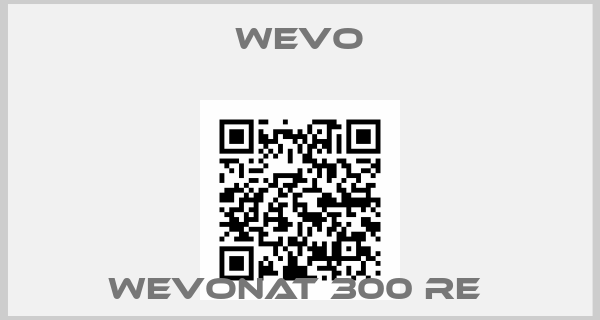 WEVO-WEVONAT 300 RE 