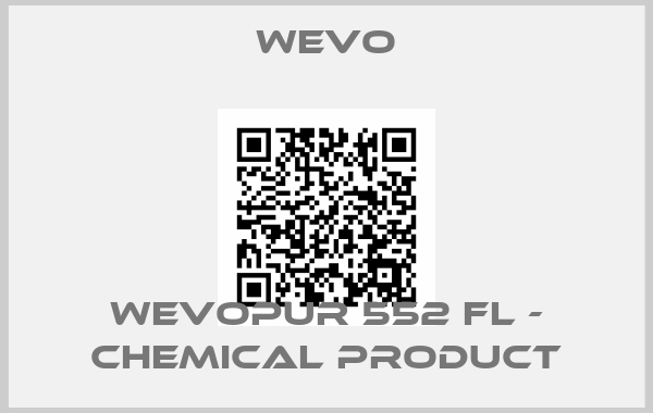 WEVO-WEVOPUR 552 FL - chemical product