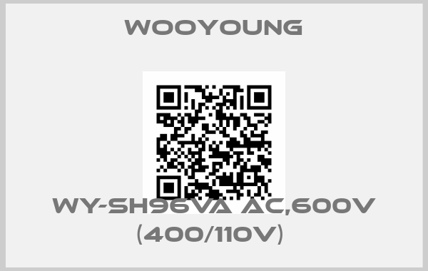 Wooyoung-WY-SH96VA AC,600V (400/110V) 