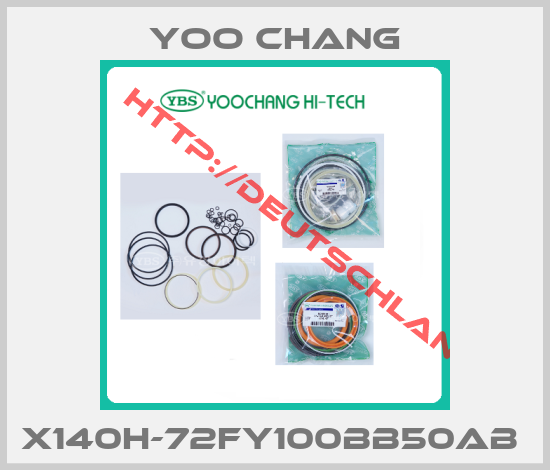 Yoo Chang-X140H-72FY100BB50AB 