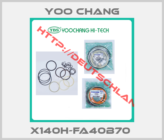 Yoo Chang-X140H-FA40B70 