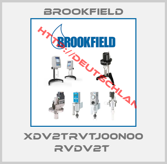 Brookfield-XDV2TRVTJ00N00 RVDV2T 