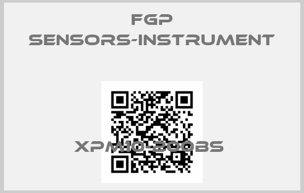 FGP Sensors-Instrument-XPM10-200BS 