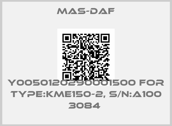 Mas-Daf-Y0050120290001500 for Type:KME150-2, S/N:A100 3084 