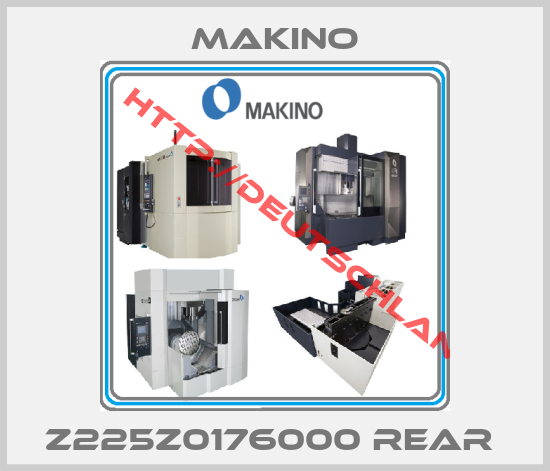 Makino-Z225Z0176000 REAR 