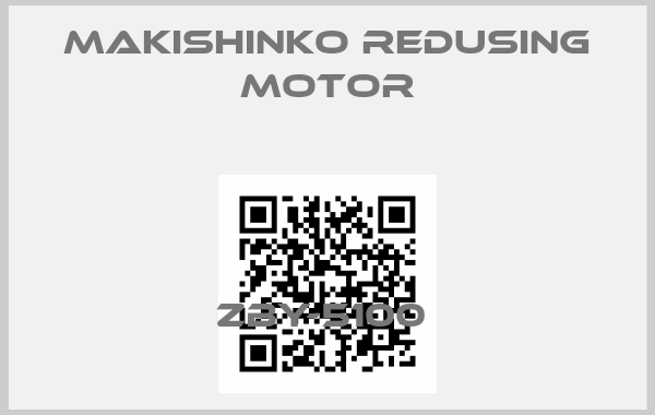 MAKISHINKO REDUSING MOTOR-ZBY-5100 