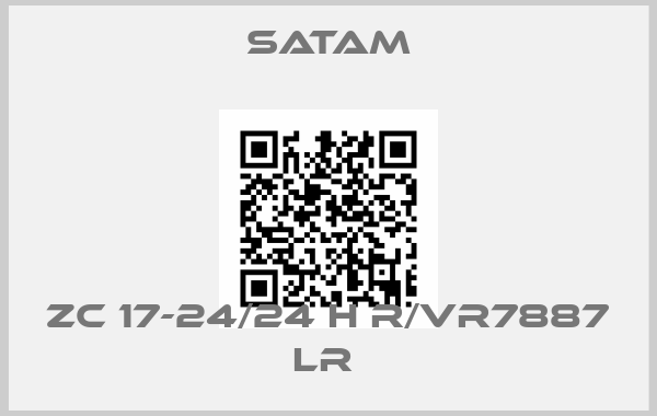 Satam-ZC 17-24/24 H R/VR7887 LR 