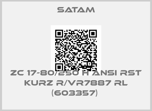 Satam-ZC 17-80/250 H ANSI RST kurz R/VR7887 RL (603357) 