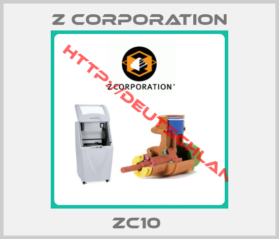 Z Corporation-ZC10 