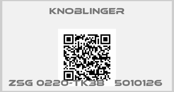 Knoblinger-ZSG 0220-TK38   5010126 
