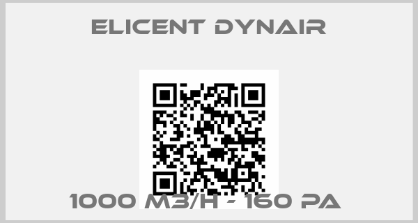 Elicent Dynair-1000 M3/H - 160 PA 