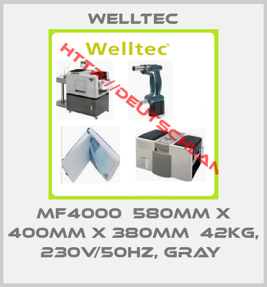 WELLTEC-MF4000  580mm x 400mm x 380mm  42kg, 230V/50Hz, Gray 