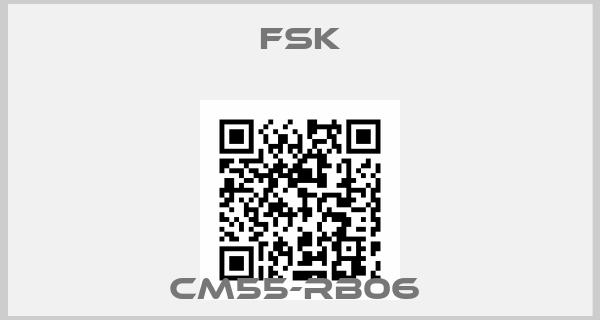 FSK-CM55-RB06 