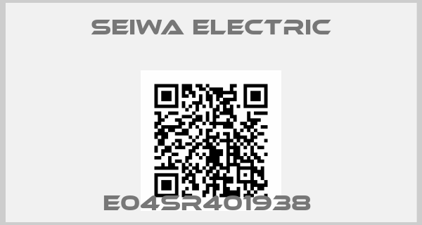 Seiwa Electric-E04SR401938 