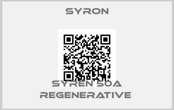 Syron-SyRen 50A Regenerative 