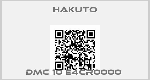 Hakuto-DMC 10 E4CR0000 