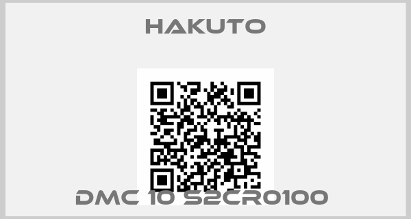 Hakuto-DMC 10 S2CR0100 