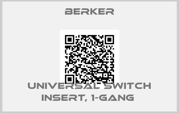 Berker-UNIVERSAL SWITCH INSERT, 1-GANG 