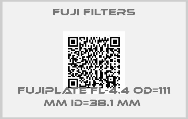 Fuji Filters-FUJIPLATE FL-4.4 OD=111 mm ID=38.1 mm 