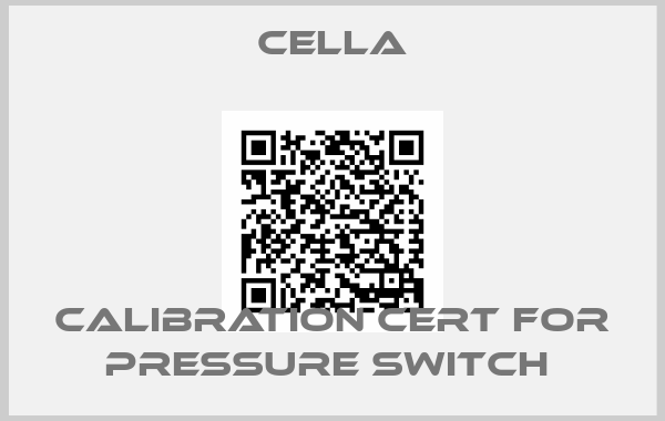 Cella-Calibration Cert for Pressure Switch 