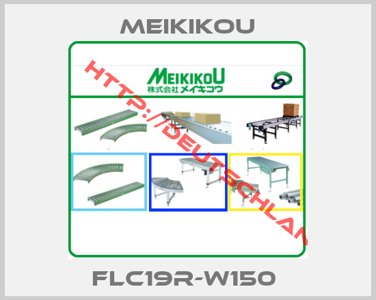Meikikou-FLC19R-W150 