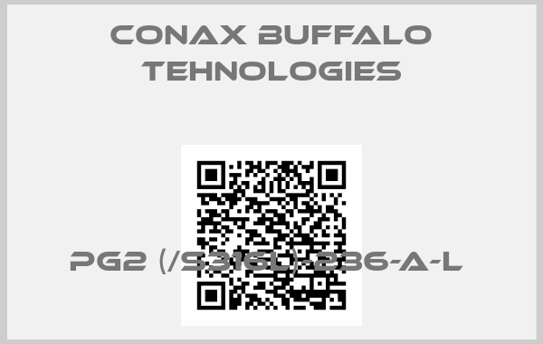 Conax Buffalo Tehnologies-PG2 (/S316L)-236-A-L 
