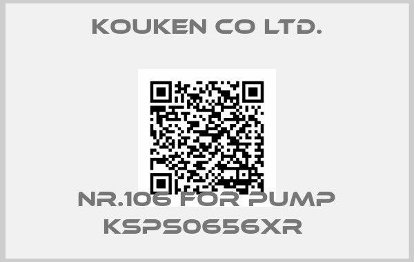 Kouken Co ltd.-Nr.106 for pump KSPS0656XR 