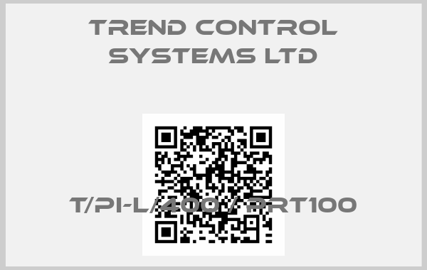 TREND CONTROL SYSTEMS LTD-T/PI-L/400 / PRT100