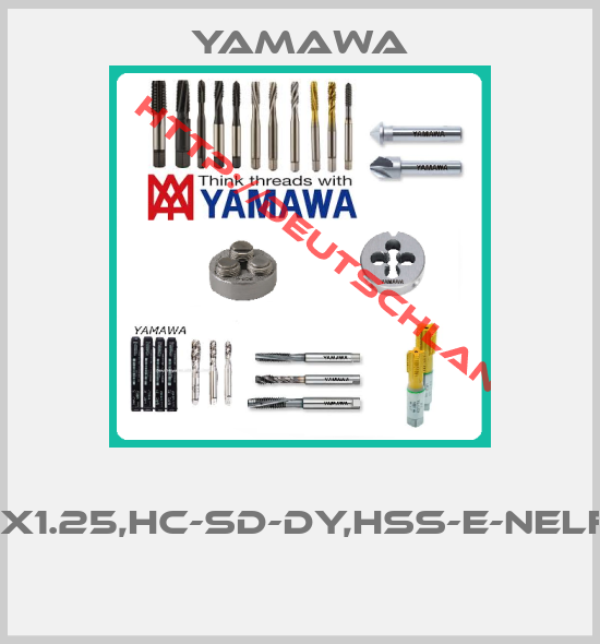 Yamawa- M8X1.25,HC-SD-DY,HSS-E-NELF76 
