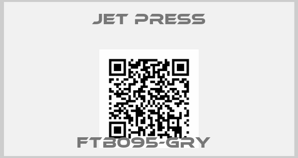 jet press-FTB095-GRY  