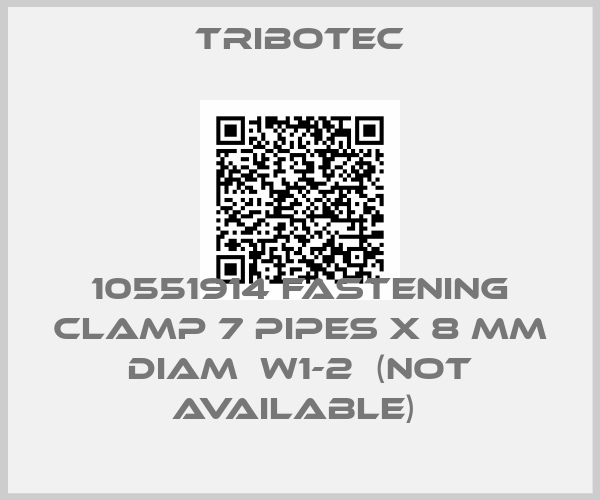 Tribotec-10551914 Fastening Clamp 7 Pipes x 8 mm Diam  W1-2  (Not available) 