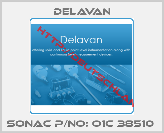 Delavan-Sonac P/NO: O1C 38510 
