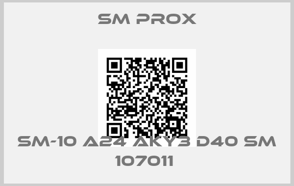 SM Prox-SM-10 A24 AKY3 D40 SM 107011 