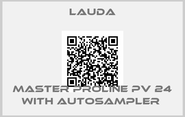 LAUDA-Master Proline PV 24 with autosampler 