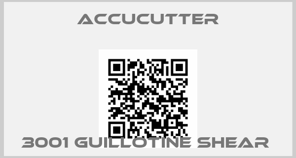 ACCUCUTTER-3001 Guillotine Shear 