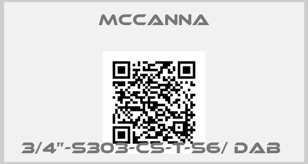 MCCanna-3/4’’-S303-CS-T-S6/ DAB 