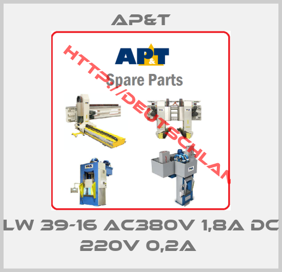 AP&T-LW 39-16 AC380V 1,8A DC 220V 0,2A 