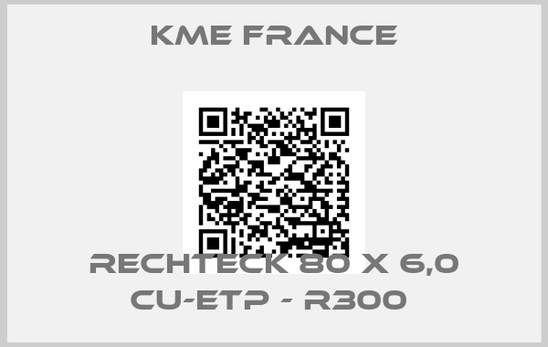 KME FRANCE-Rechteck 80 x 6,0 Cu-ETP - R300 