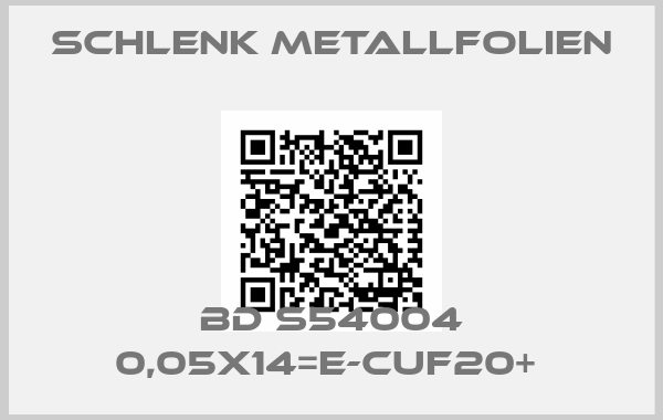 Schlenk Metallfolien-BD S54004 0,05X14=E-CUF20+ 