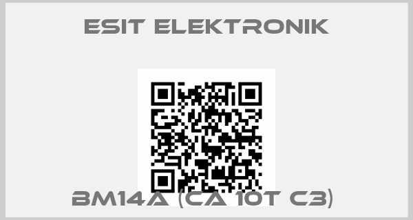 ESIT ELEKTRONIK-BM14A (CA 10t C3) 