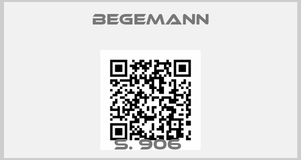 BEGEMANN-S. 906 