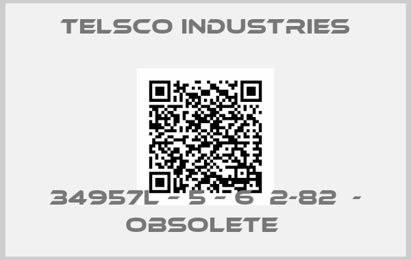 Telsco Industries-34957L – 5 – 6  2-82  - obsolete 