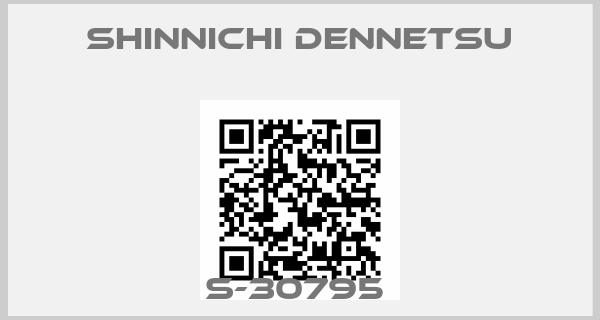 Shinnichi Dennetsu- S-30795 