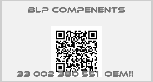 BLP Compenents-33 002 380 551  OEM!! 