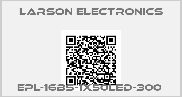 Larson Electronics-EPL-16BS-1X50LED-300 