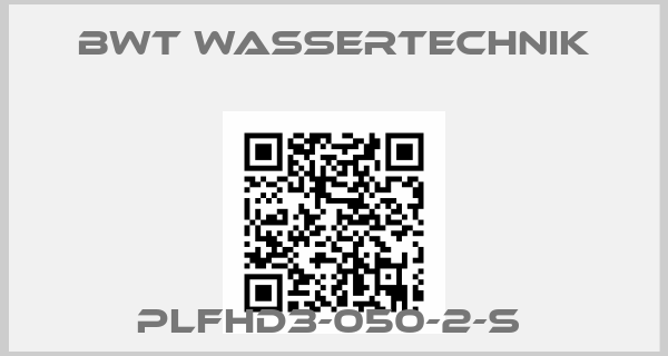 BWT Wassertechnik-PLFHD3-050-2-S 