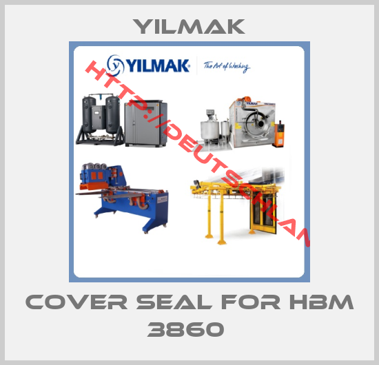 YILMAK-COVER SEAL for HBM 3860 